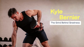 The Grind Behind Greatness: Kyle Bernier's Story