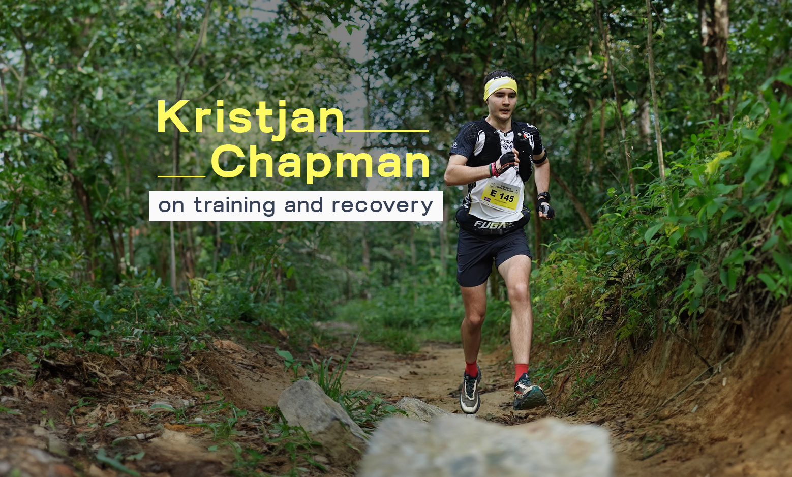 Kristjan Chapman on Training, Terrain, and the Power of Recovery